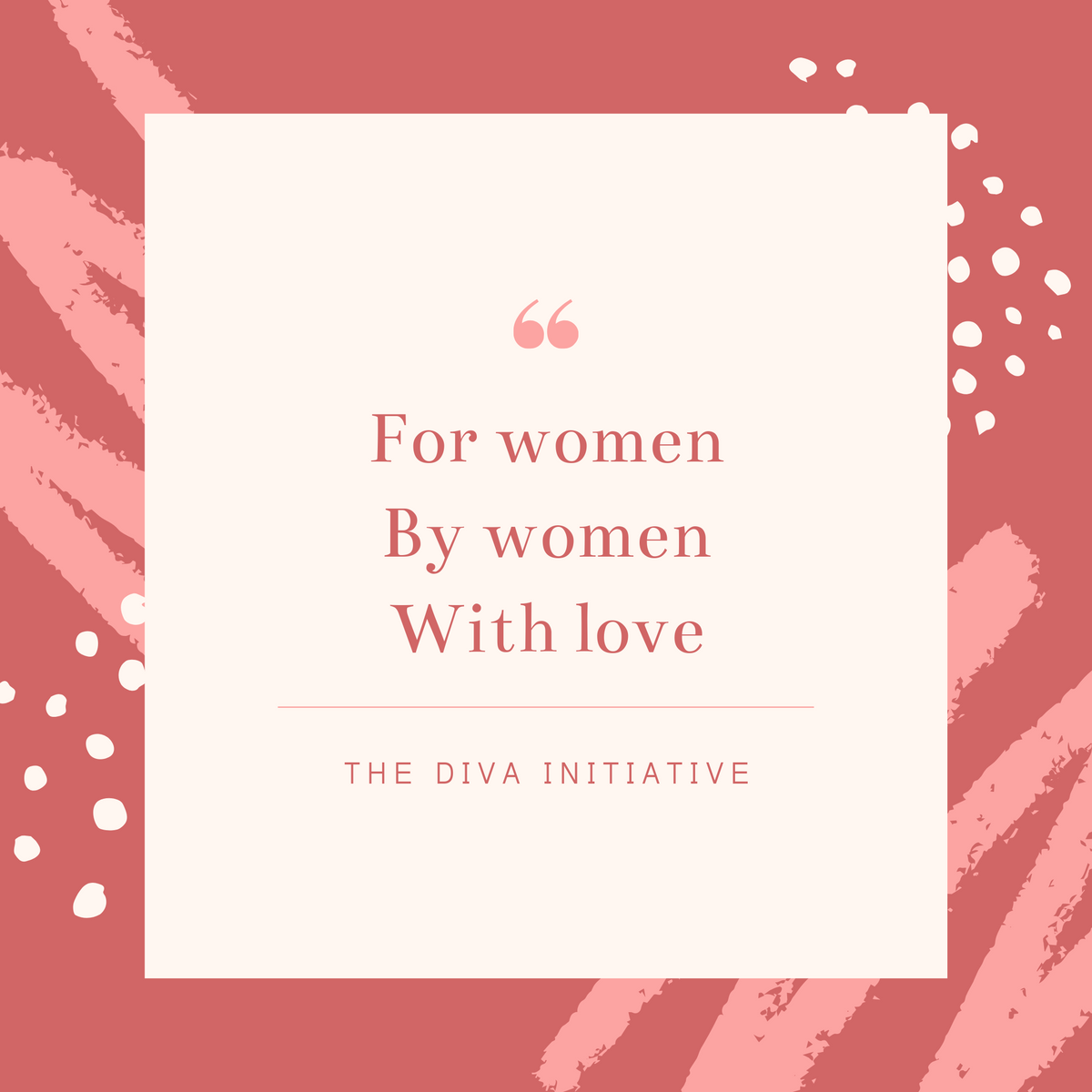 The Diva Initiative